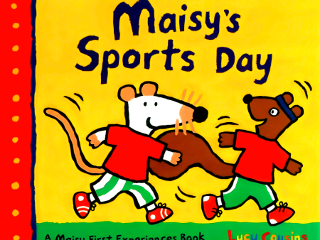 Maisy Story Book Maisy First Experiences Maisy S Sports Day Online Sale