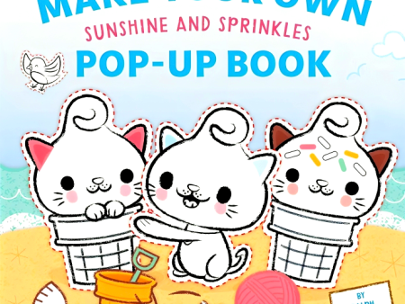 Kitty Cones: Make Your Own Pop-Up Book: Sunshine And Sprinkles Cheap